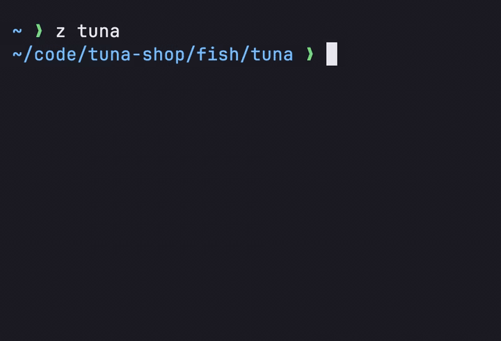 Typing z tuna in the home folder jumps straight to ~/code/tuna-shop/fish/tuna.